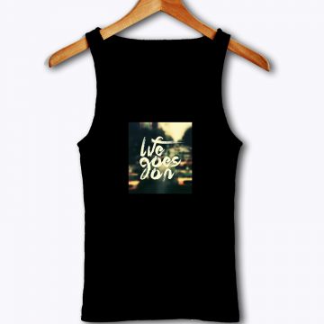Blurry Life Goes On Tank Top