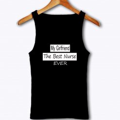 Gifts For Nurse Girlfriend Tank Top