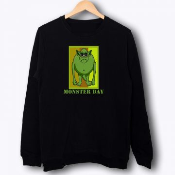 Monster Day Sweatshirt