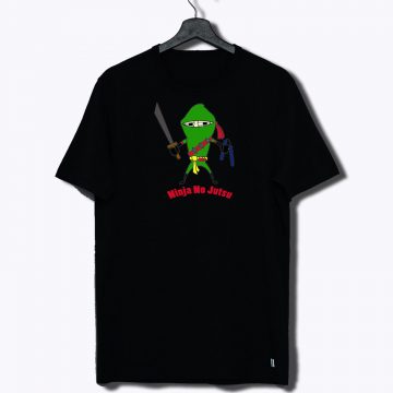 Not Ninja No Jutsu T Shirt