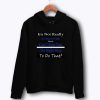 Not Really A Control Freak Hoodie