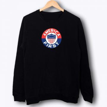 Amerca First Commite Sweatshirt