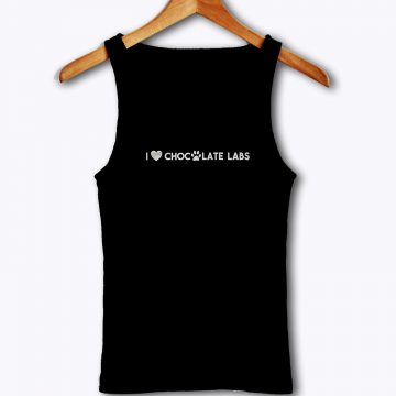 I heart chocolate labs love animals dog breed paw Tank Top