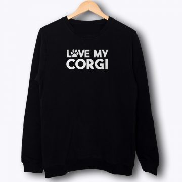 Love my corgi paw print dogs Sweatshirt