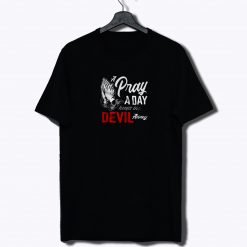 Prayer Keep Devil Away T Shirt