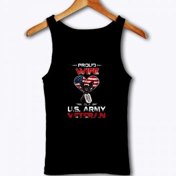 Proud Wife Of A US Army Veteran Tank Top