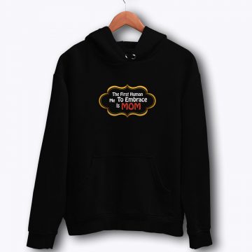 Quotes For Mom Hoodie