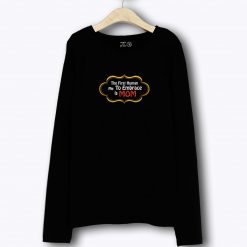 Quotes For Mom Long Sleeve