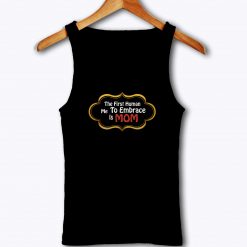 Quotes For Mom Tank Top