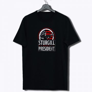 Sturgill for President T Shirt