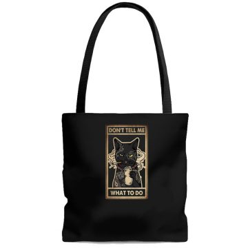 Dont Tell Me What To Do Smokey Cats AOP Tote Bag