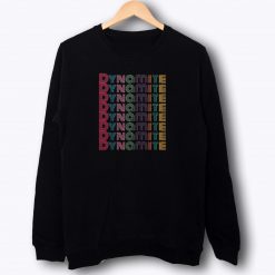 Dynamite BTS 2020 Sweatshirt
