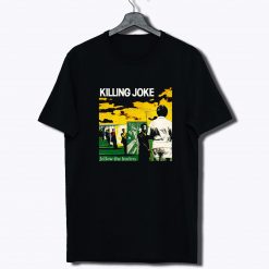 Killing Joke Follow The Leaders Rock T Shirt