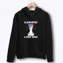 Llamastay 6 Feet Away socialism socialist Hoodie