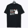 Funny Guess What Chicken Butt Tee