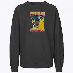 Goofy Power Stand Out Sweatshirt