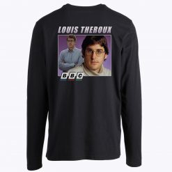 Louis Theroux BBC Inspired Funny Long Sleeve