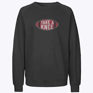 Take A Knee Sweatshirt