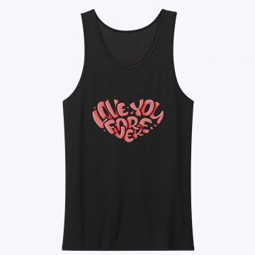 Valentines day gift for Him Tank Top