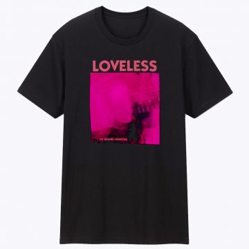 Loveless My Bloody Valentine T Shirt