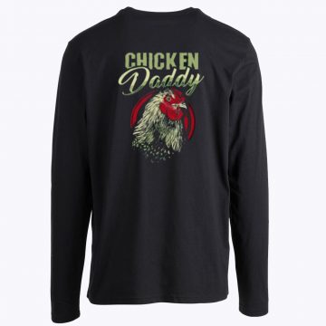 Chicken Daddy Long Sleeve Tee