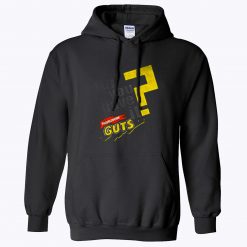 Do You Have It GUTS Unisex Hoodie
