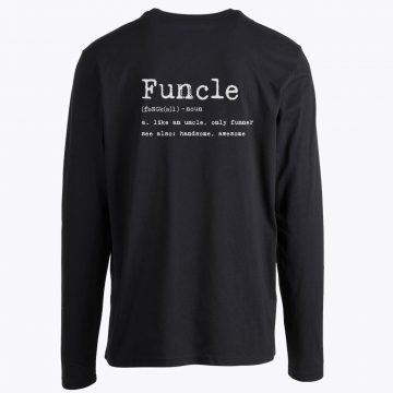 Funcle Definition Long Sleeve Tee