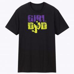 Girl Dad Basketball Slam Dunk T Shirt