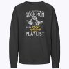 Good Mom With Post Malone Songs Rap Hip Hop Sweatshirt