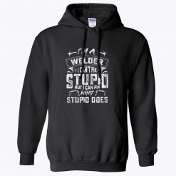 I Can Fix What Stupid Does Unisex Hoodie