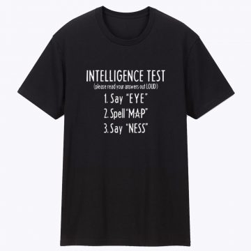Intelligence Test Unisex Tee
