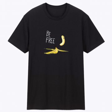 New Banana Be Free T Shirt