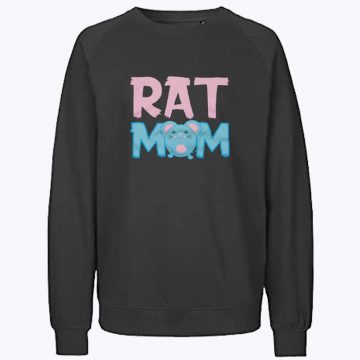 Rat Mom Funny Pet Rat Mouse Sweatshirt