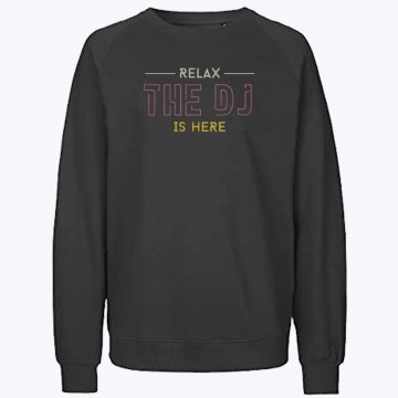 Relax The Dj Music Sweatshirt