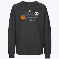 Sports Grandma Baseball Basketball Football Lover Sweatshirt