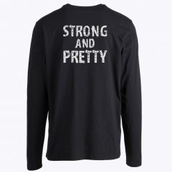 Strong and Pretty Funny Strongman Workout Gym Longsleeve