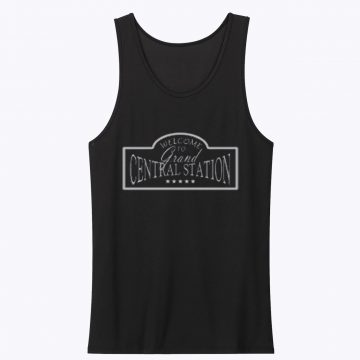 Welcome To Grand Central Station Tank Top