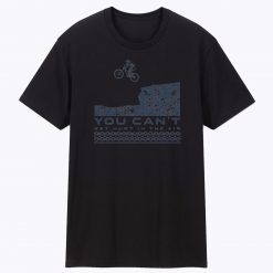 You Cant Hurt In The Air Mountain Biking T Shirt