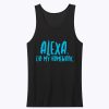 Alexa Do My Homework Funny Joke Kids Unisex Tank