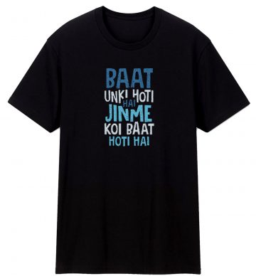 Baat Unki Hoti Hai Attitude T Shirt