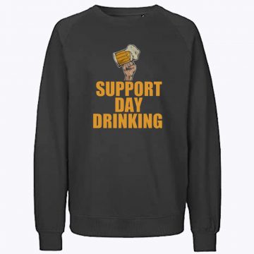 Beer Support Day Drinking Sweatshirt