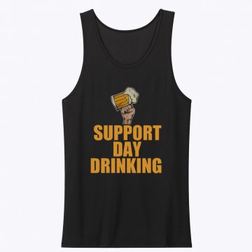 Beer Support Day Drinking Unisex Tank