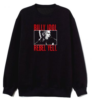 Billy Idol Rebel Yell Sweatshirt