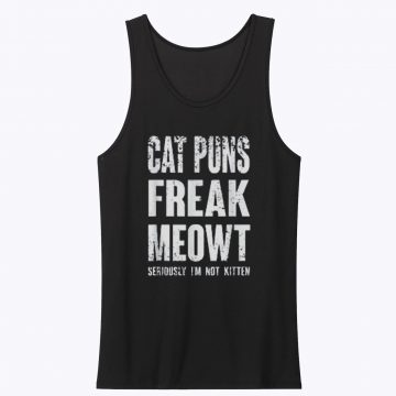 Cat Puns Freak Meowt Unisex Tank