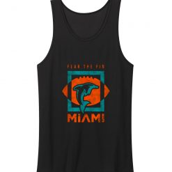 Cool Dolphin Fear the Fin Miami Tank Top