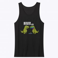 Did You Eat The Last Unicorn Dinosaur Unisex Tank