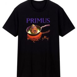 PRIMUS Frizzle Fry Unisex T Shirt