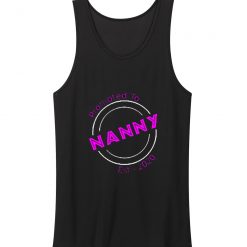 Promoted to Nanny Tank Top