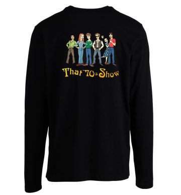 That 70s Show 70s Show Longsleeve