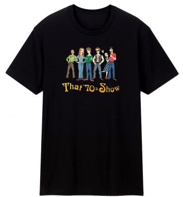 That 70s Show 70s Show T Shirt